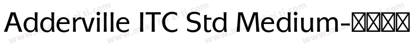 Adderville ITC Std Medium字体转换